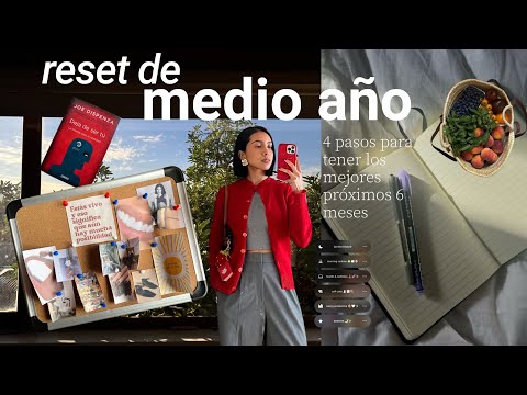 Reinicio de mitad de año | reorganiza tu vida, nuevos hábitos y tablero de visión