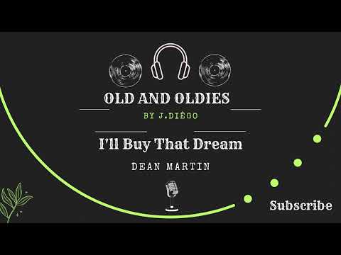 03 - I'll Buy That Dream - Dean Martin