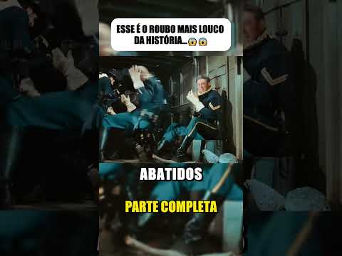ESSE É O ROUBO MAIS LOUCO DA HISTÓRIA...