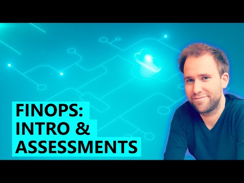 FinOps: Introduction and Assessments