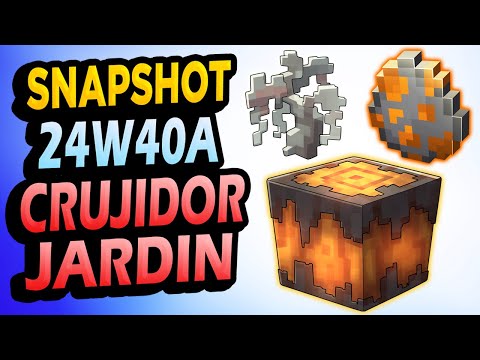 ✅ Llegó CREAKING y JARDÍN 👉Snapshot 24w40a Minecraft 1.22