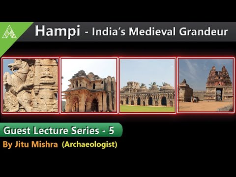 🔊Guest Lecture Series-5|Hampi – India’s Medieval Grandeur|Jitu Mishra|Aveti Learning