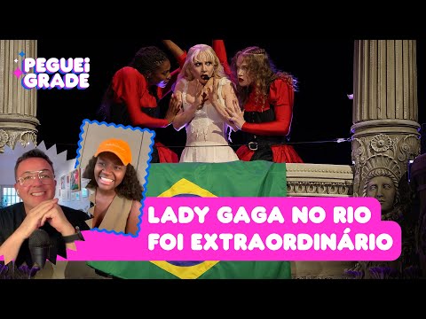 LADY GAGA NO RIO: KENYA SADE E PHELIPE CRUZ COMENTAM