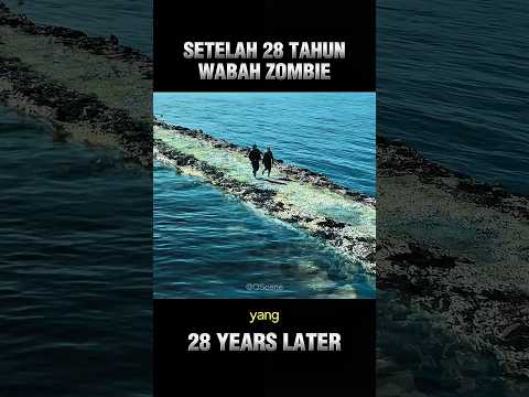 28 tahun setelah wabah zombie #cuplikanfilm #film #shorts