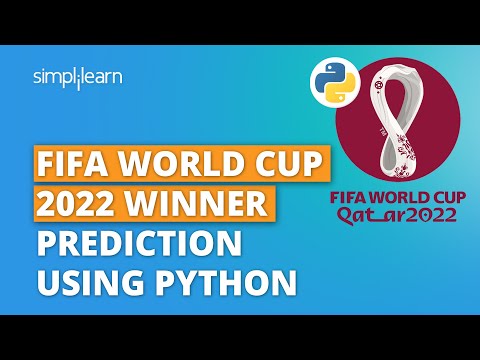 FIFA World Cup 2022 Winner Prediction Using Python | Python Projects For Beginners | Simplilearn