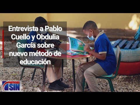 Entrevista a Pablo Cuello y Obdulia García sobre nuevo método de educación