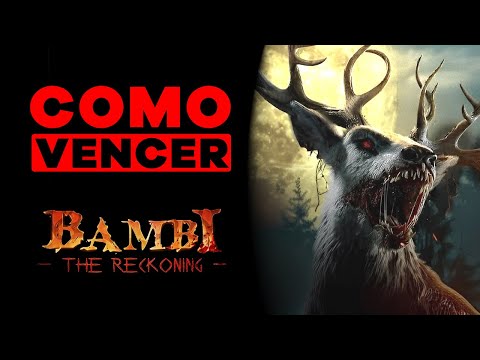 COMO VENCER: BAMBI LA VENGANZA