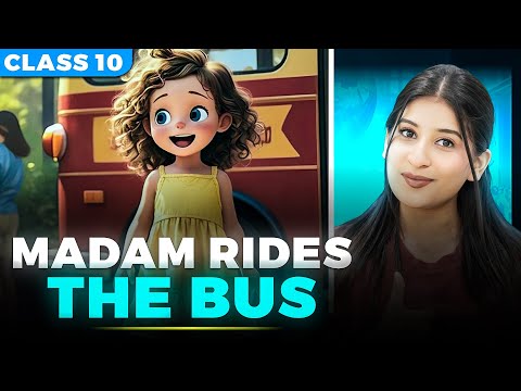 Madam rides the Bus Class 10🔥Explaination | Imp keywords | Theme | characters by Kriti Di✅