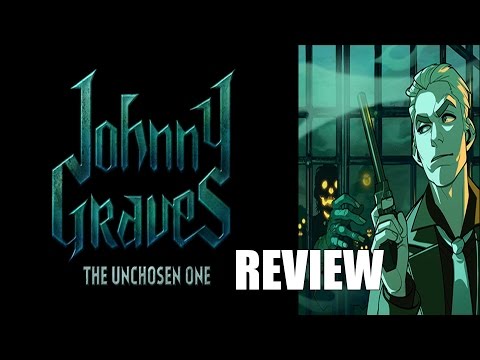 Johny Graves: The Unchosen One: Indie Review