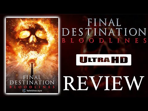 Killer 4K! Final Destination Bloodlines 4K UHD Review