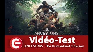 Vido-Test : [Dcouverte] ANCESTORS : The Humankind Odyssey, 1H de test avec ConsoleFun !!!