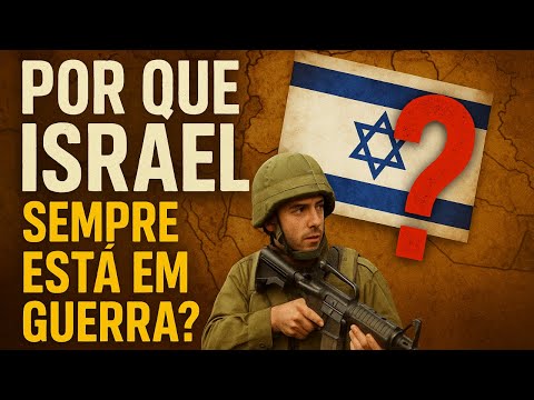 por que Israel sempre está em guerra