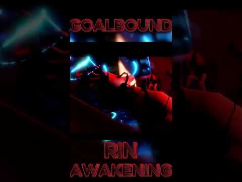 GOALBOUND RINS AWAKENING