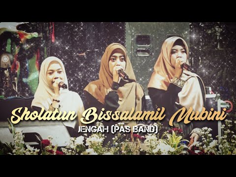 Sholatun Bissalamil Mubini x Jengah (Pas Band) + Opening - Hasyimi (Official Live Video)