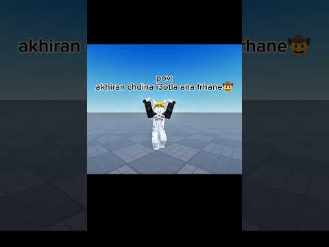 akhiran chdina l3otla ana frhane🤠#l3otla#lhad#art #roblox #fypシ #اكسبلور #creator