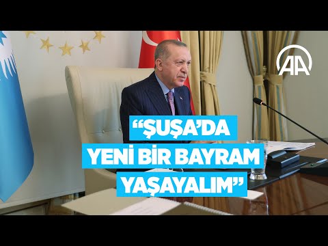 Cumhurbaşkanı Erdoğan: Şuşa’yı ziyaret etmek suretiyle Şuşa’da yeni bir bayram yaşayalım