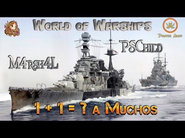 World of Warships Español - UNO + UNO = ? a Muchos -  M4rsh4L & PSChild