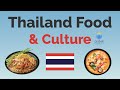 Exploring Thai Cuisine and Culture