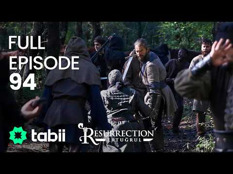 Resurrection: Ertuğrul Full Episode 94