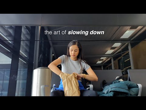 the art of slowing down | growth diaries