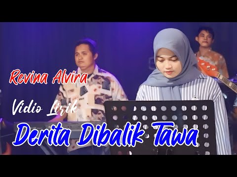 DERITA DIBALIK TAWA | Lirik Lagu  | REVINA ALVIRA COVER DANGDUT TERBARU 2024