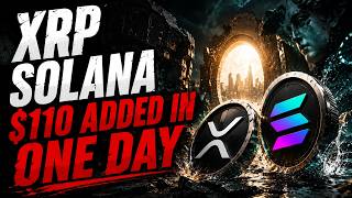 $110 BILLION XRP | SOLANA RALLY BUT WHAT COMES NEXT?