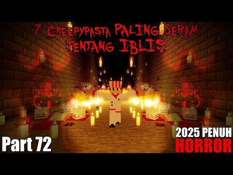 7 Creepypasta PALING SERAM Tentang IBLIS Eps. 2025 PENUH HORROR!! | Creepypasta #72