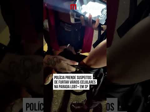 Polícia prende suspeitos de furtar vários celulares na parada LGBT+ em SP