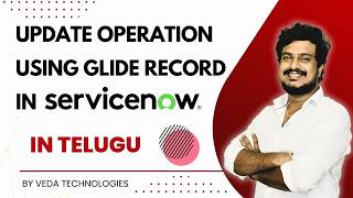 Update Operation Using Glide record in ServiceNow | In TELUGU