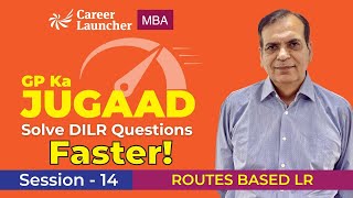 CAT 2025 DILR | LRDI PYQs Solved + Time-Saving Shortcuts | GP Ka Jugaad #14 Career Launcher