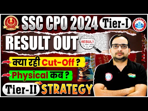 SSC CPO Result 2024 Out | SSC CPO Cut Off 2024 | SSC CPO Tier 1 Result 2024 | SSC CPO Mains Strategy