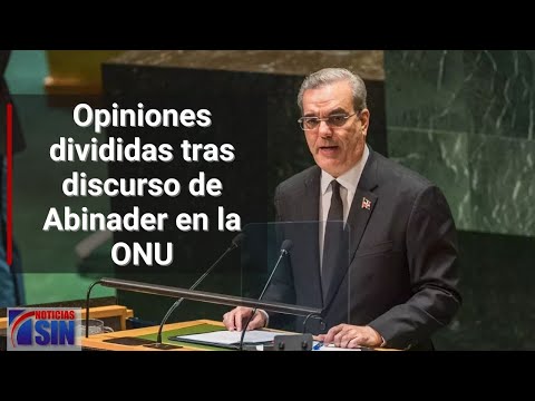 Opiniones divididas tras discurso de Abinader en la ONU