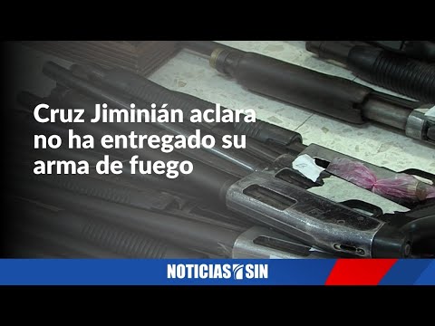 Cruz Jiminián dice no ha entregado arma