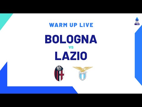 🔴 LIVE | Warm up | Bologna-Lazio | Serie A TIM 2023/24