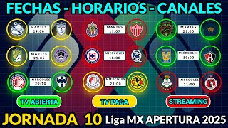 FECHAS, HORARIOS y CANALES CONFIRMADOS para los PARTIDOS de la JORNADA 10 Liga MX APERTURA 2025