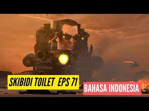 Skibidi Toilet Episode 71 Bahasa Indonesia