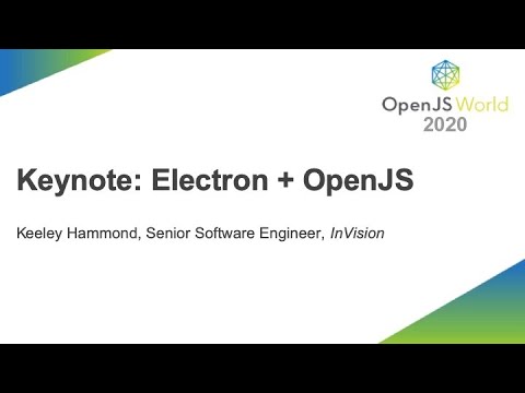 Keynote: Electron + OpenJS