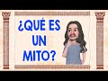 Comprendiendo los Mitos y su Significado