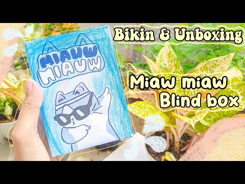 BIKIN & UNBOXING MIAW MIAW BLIND BOX YANG LAGI VIRAL‼️ MIRIP SAMA YANG ASLI❓🤨