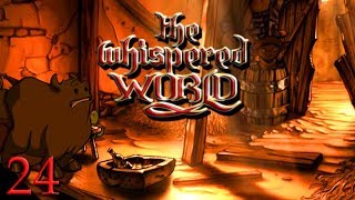 The Whispered World 💧 #24 – Wir kommen WIE genau an das Öl? [LP/Deutsch]