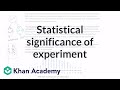 Exploring Statistical Significance in Experiments