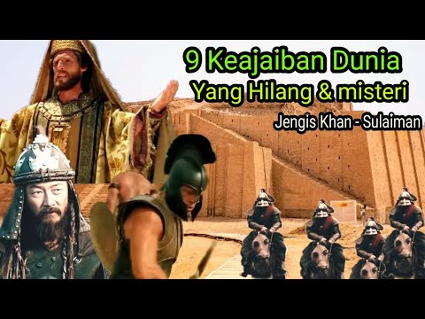 9 keajaiban Dunia yang Hilang dan masih Misteri , dari JENGIS KHAN  sampai Kuil Sulaiman.