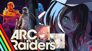 【ARC Raiders】戦闘の楽しさも学んでしまった🔫【緋月ゆい/ネオポルテ】