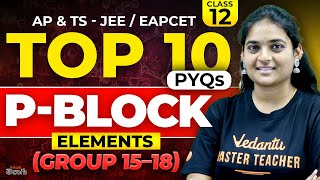 Class 12 Chemistry – Most Important P-Block Questions | AP TS EAPCET