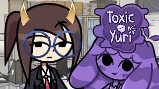 【Toxic Yuri】 are the vibes as rancid as her stench? ☣