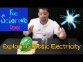 Exploring the Wonders of Static Electricity