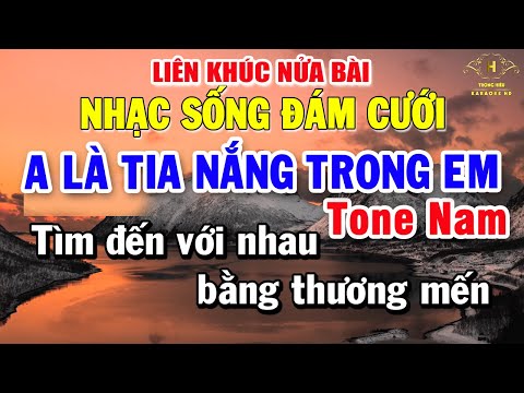 Karaoke Liên khúc Nửa Bài Tone Nam | Tuyển Chọn Nhạc Đám Cưới Dễ Hát Nhất Hiện Nay