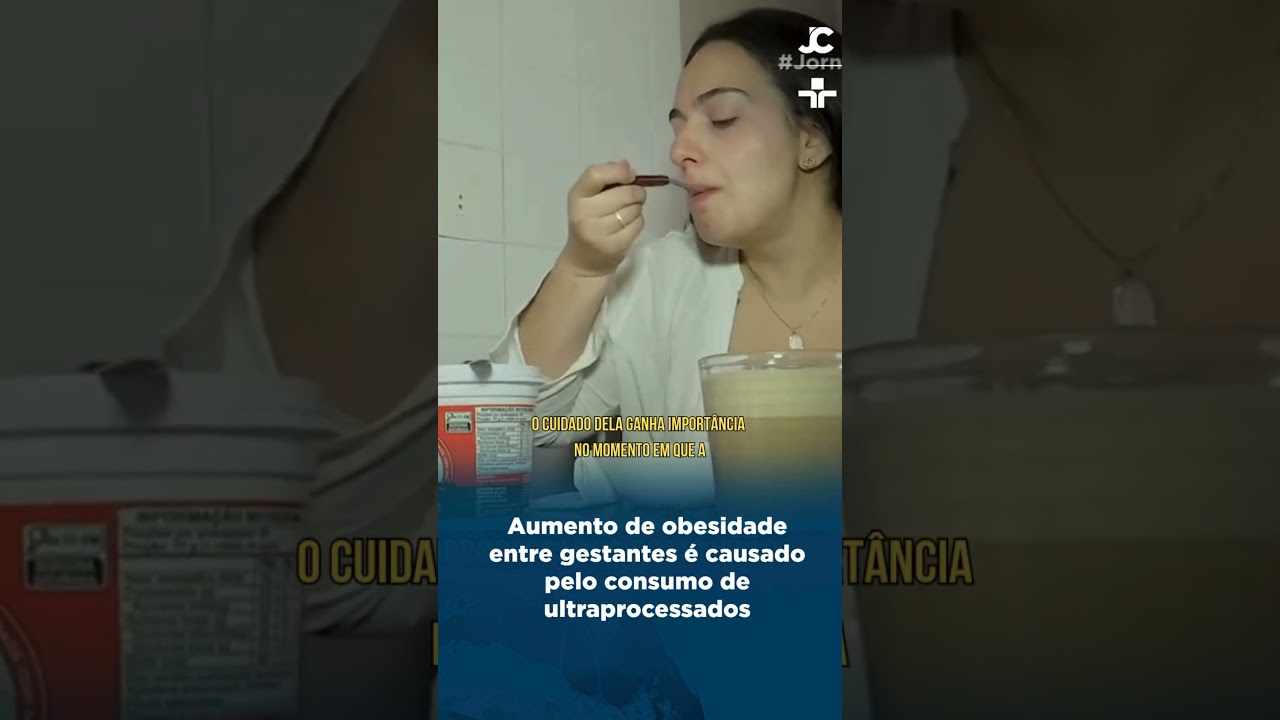 Aumento de obesidade entre gestantes é causado pelo consumo de ultraprocessados TV Online Aumento de obesidade entre gestantes é causado pelo consumo de ultraprocessados