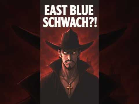 Die WAHRHEIT über den East Blue.. 🧐