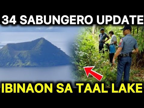 UPDATE! 34 NAWAWALANG SABUNGERO PATAY NA! ITINAPON sa TAAL LAKE | MASTERMIND MAIMPLUWENSYA DAW ❗